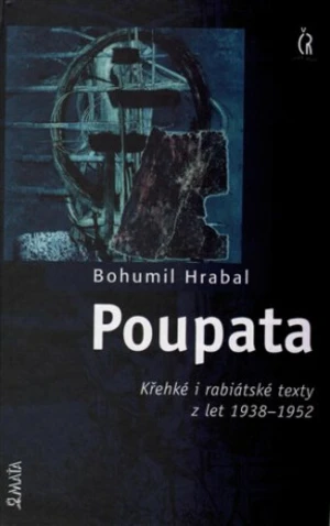 Poupata - Bohumil Hrabal, Vladimír Boudník