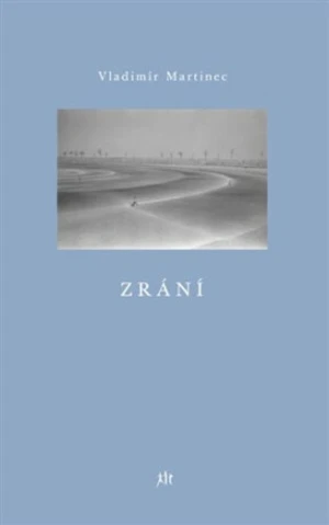 Zrání - Vladimír Martinec