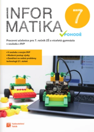 Informatika v pohodě 7 - Pracovní učebnice