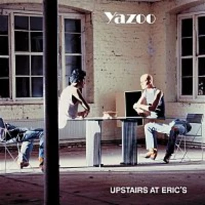 Yazoo – Upstairs at Eric's (2008 Remastered Version)
