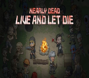 Nearly Dead: Live and Let Die Steam CD Key
