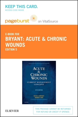 Acute and Chronic Wounds - E-Book