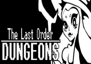The Last Order: Dungeons Steam CD Key