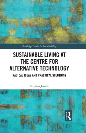 Sustainable Living at the Centre for Alternative Technology