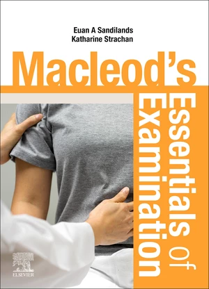 Macleod's Essentials of Examination E-Book