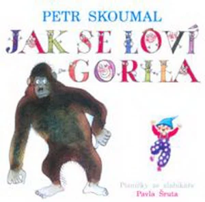 Jak se loví gorila - písničky ze slabikáře - audio CD