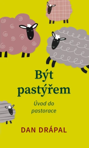 Být pastýřem - Dan Drápal - e-kniha