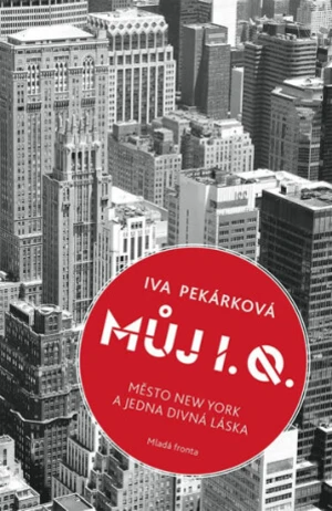Můj I. Q. - Iva Pekárková