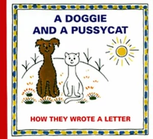 A Doggie and a Pussycat - How They Wrote a Letter - Josef Čapek, Eduard Hofman