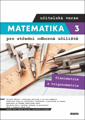 Matematika 3 pro střední odborná učiliště učitelská verze - Martina Květoňová, Lenka Macálková