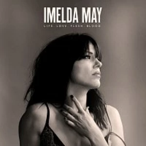Imelda May – Life Love Flesh Blood CD