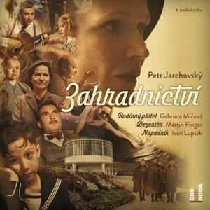 Zahradnictví - Petr Jarchovský - audiokniha
