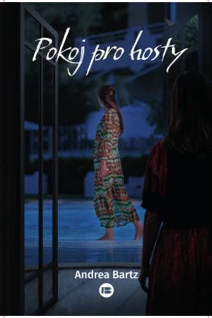Pokoj pro hosty - Andrea Bartz