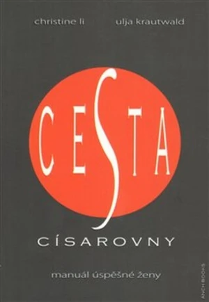 Cesta císařovny - Li Christine, Ulja Krautwald