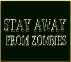 Stay away from zombies Steam CD Key