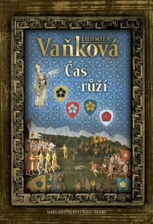 Čas růží - Ludmila Vaňková