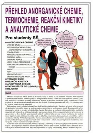 Přehled anorganické chemie, termochemie, reakční kinetiky a analytické chemie - Danuše Pečová