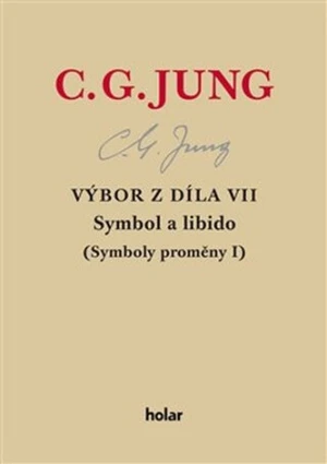 Výbor z díla VII. - Symbol a libido - Carl Gustav Jung