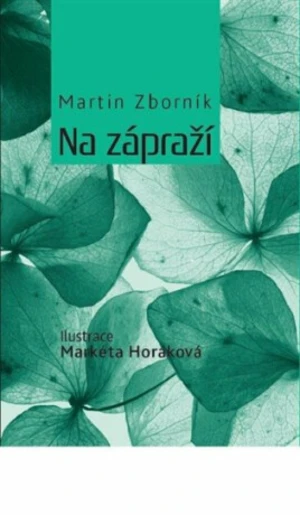 Na zápraží - Markéta Horáková, Martin Zborník