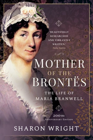 Mother of the BrontÃ«s