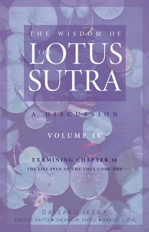 The Wisdom of the Lotus Sutra, vol. 4
