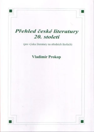 Přehled české literatury 20. století