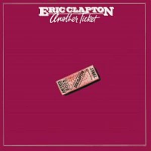 Eric Clapton – Another Ticket CD