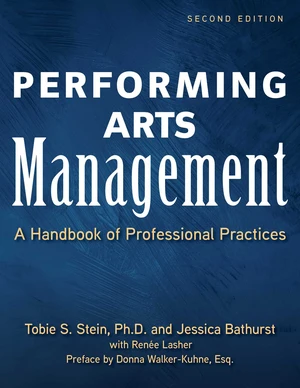 Performing Arts Management (Second Edition)