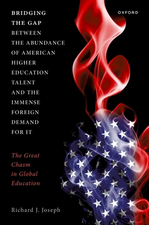 Bridging the Gap between the Abundance of American Higher Education Talent and the Immense Foreign Demand for It