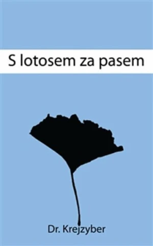 S lotosem za pasem - Dr. Krejzyberd