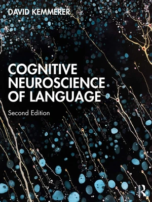 Cognitive Neuroscience of Language