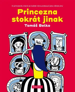 Princezna stokrát jinak - Belko Tomáš