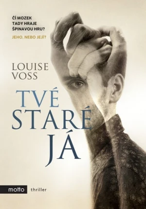 Tvé staré já - Louise Vossová
