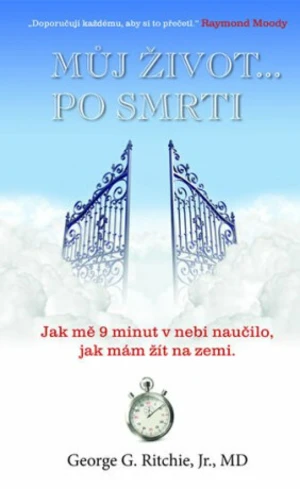 Můj život po smrti - George G. Ritchie