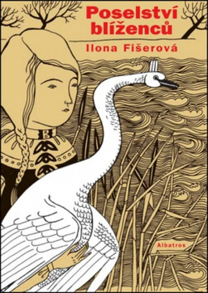 Poselství blíženců - Ilona Fišerová, Petra Hilbert