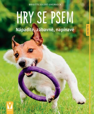 Hry se psem - Brigitte Eilert-Overbeck