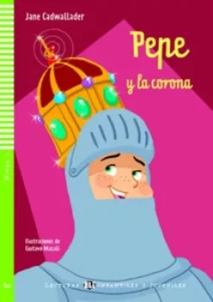 ELI - Š - Infantiles y Juveniles 4 - Pepe y la corona + CD - Jane Cadwallader