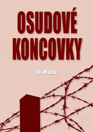 Osudové koncovky - Jiří Macků