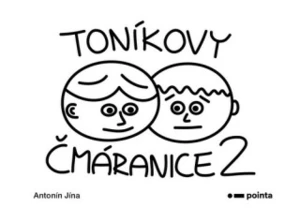 Toníkovy čmáranice 2 - Antonín Jína