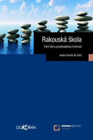 Rakouská škola - Jesús Huerta de Soto - e-kniha