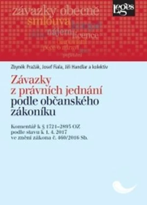 Závazky z právních jednání podle občanského zákoníku - Josef Fiala, Zbyněk Pražák, Jiří Handlar