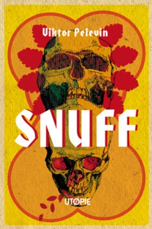 Snuff - Viktor Pelevin