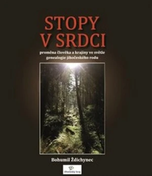 Stopy v srdci - Bohumil Ždichynec