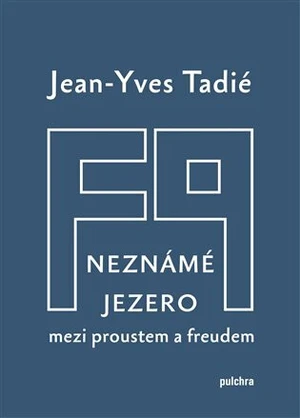 Neznámé jezero - Jean-Yves Tadié