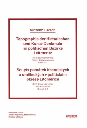 Soupis památek historických a uměleckých v politickém okrese Litoměřice II. - Kristina Uhlíková, Martin Barus, Jana Chadimová