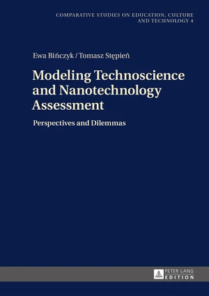 Modeling Technoscience and Nanotechnology Assessment