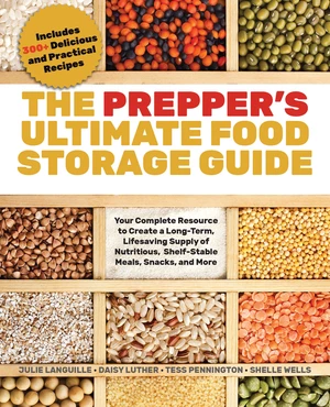 The Prepper's Ultimate Food Storage Guide