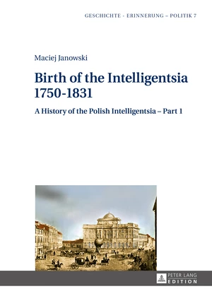 Birth of the Intelligentsia  17501831