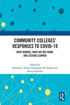 Community Collegesâ Responses to COVID-19