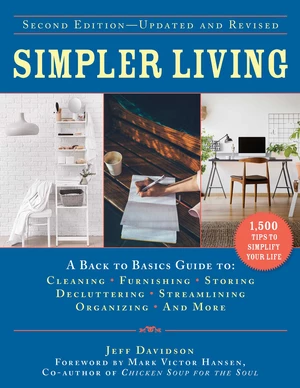 Simpler Living, Second EditionâRevised and Updated